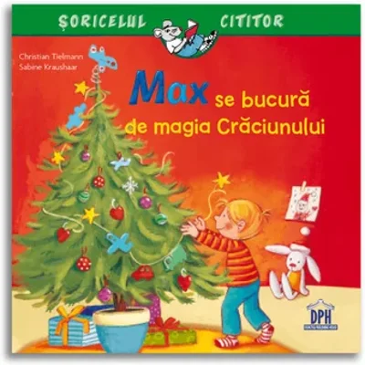 Max se bucura de magia Craciunului