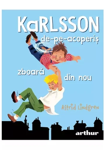 Karlsson de-pe-acoperis zboara din nou