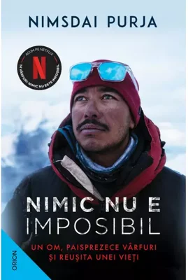 Nimic nu e imposibil. Un om, paisprezece varfuri si reusita unei vieti