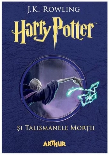 Harry Potter si talismanele mortii. Harry Potter Vol. 7