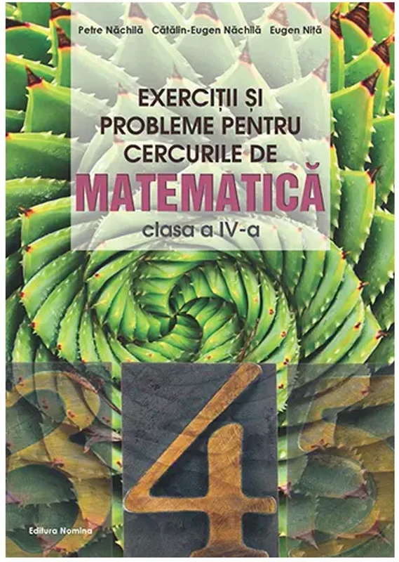 Exercitii si probleme pentru cercurile de mate cls a 4-a. Ed. 3