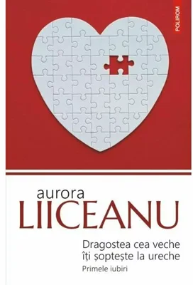Dragostea cea veche iti sopteste la ureche