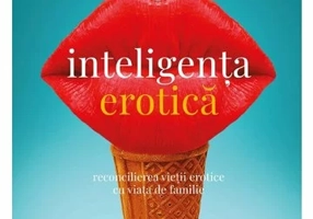 Inteligenta erotica. Editia a VI-a
