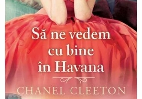 Sa ne vedem cu bine in Havana