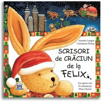 Scrisori de Craciun de la Felix
