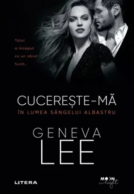 Cucereste-ma. In lumea sangelui albastru