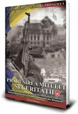 Prabusirea mitului securitatii