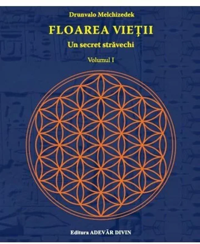 Floarea vietii: Un secret stravechi, Vol. 1
