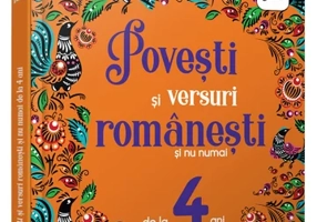 Povești și versuri românești și nu numai pentru 4 ani