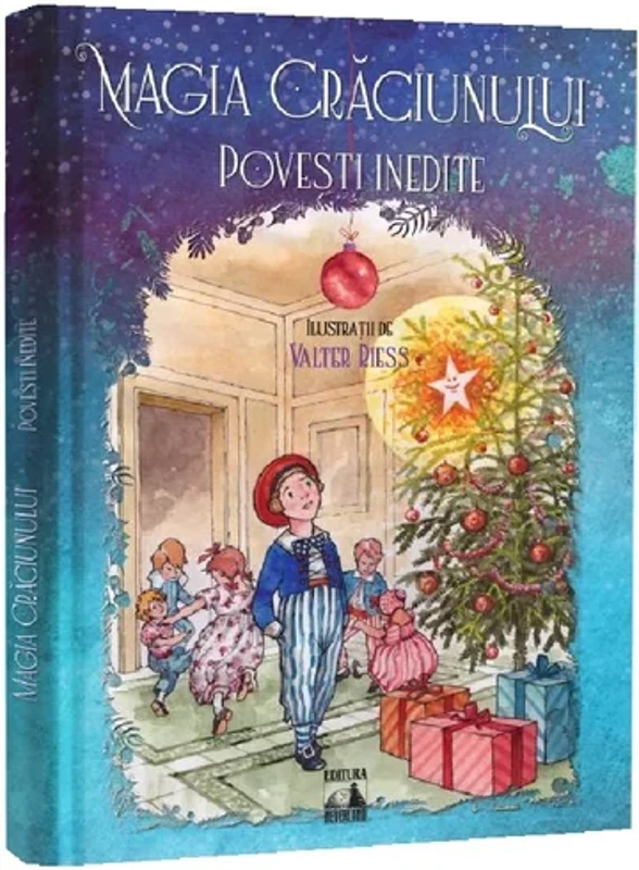 Magia Craciunului. Povesti inedite