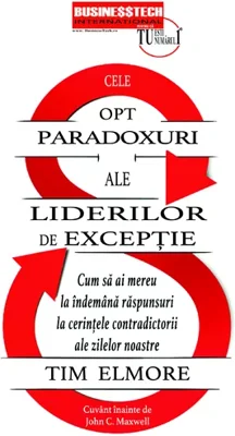 Cele 8 paradoxuri ale liderilor de exceptie