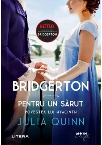 Bridgerton. Pentru un sarut. Povestea lui Hyacinth. Vol. 7