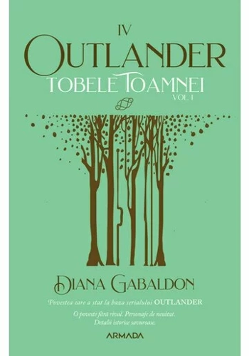 Tobele toamnei Vol. 1 (Seria OUTLANDER, partea a IV-a)