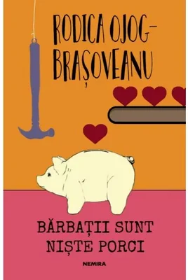 Barbatii sunt niste porci