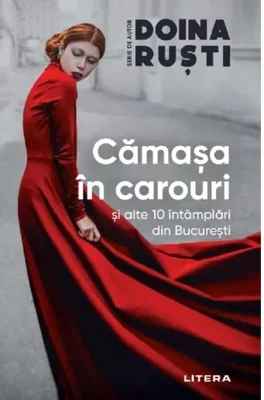 Camasa in carouri si alte 10 intamplari din Bucuresti
