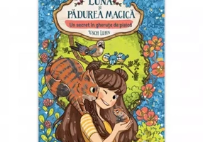 Luna si padurea magica - Vol. 2: Un secret in gherute