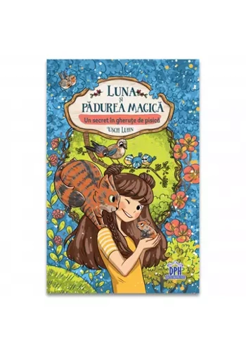 Luna si padurea magica - Vol. 2: Un secret in gherute