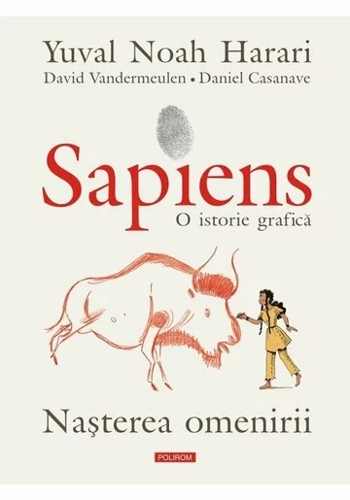 Sapiens. O istorie grafica. Vol.1, Nasterea omenirii