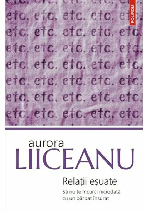 Relatii esuate. Sa nu te incurci niciodata cu un barbat insurat