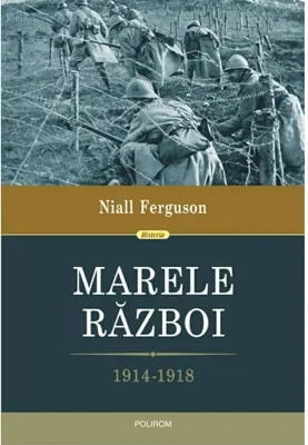 Marele Razboi. 1914-1918