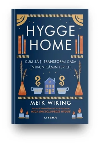 Hygge Home. Cum sa-ti transformi casa intr-un camin fericit