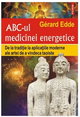 ABC-ul medicinei energetice