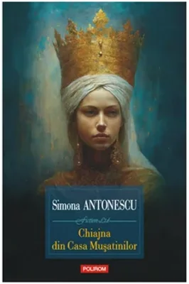 Chiajna din Casa Musatinilor