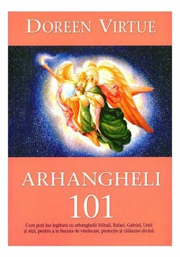 Arhangheli 101