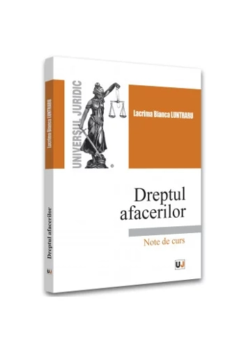 Dreptul afacerilor. Note de curs. 2022