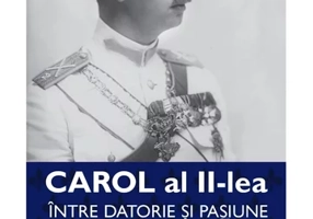 Carol al II lea. Intre datorie si pasiune. Insemnari zilnice VOL. 1