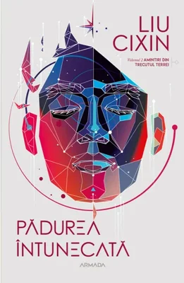Padurea intunecata. Seria Amintiri din trecutul Terrei, Vol. 2