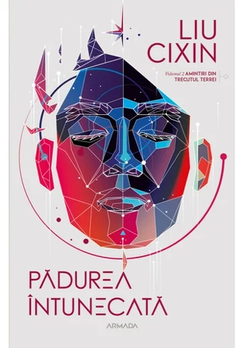 Padurea intunecata. Seria Amintiri din trecutul Terrei, Vol. 2