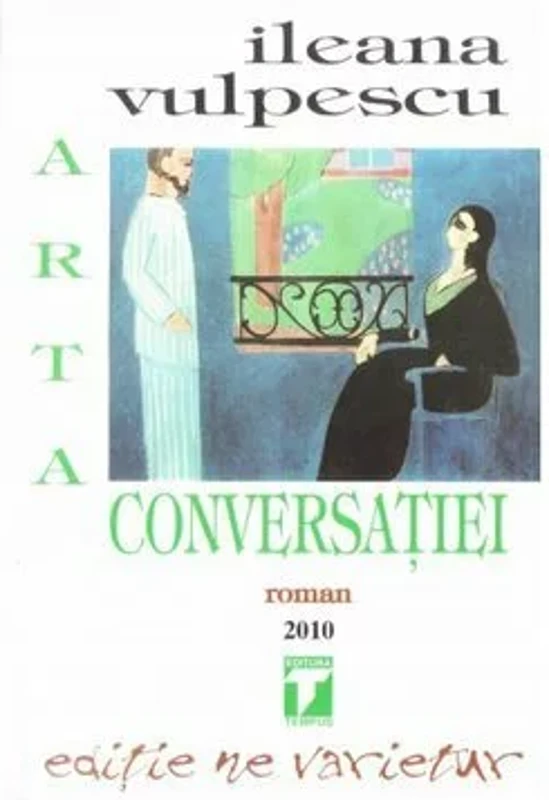 Arta Conversatiei - Ileana Vulpescu