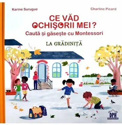 Ce vad ochisorii mei: La gradinita
