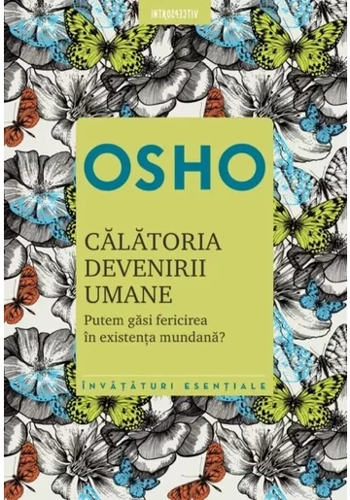 Osho. Calatoria devenirii umane