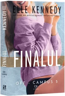 Finalul. Seria Off-Campus Vol.5