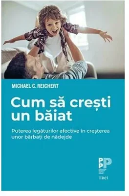 Cum sa cresti un baiat