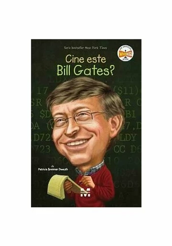 Cine este Bill Gates?