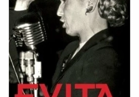 EVITA. Viata secreta a Evei Peron