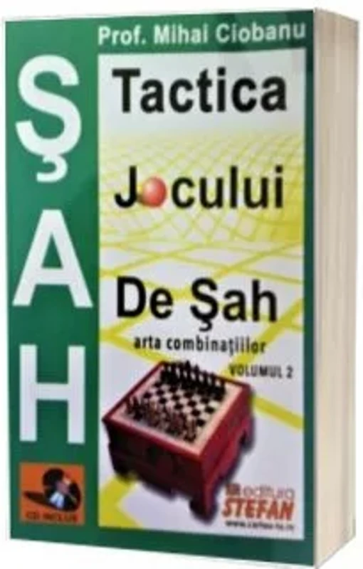 Tactica jocului de sah. Arta combinatiilor, volumul II CD inclus