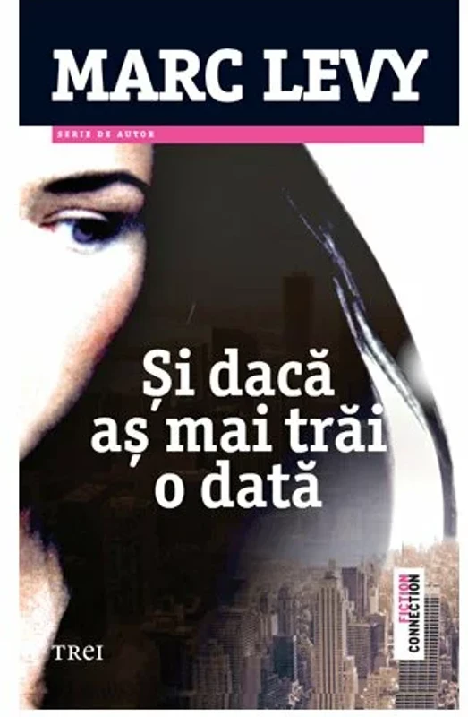 Si daca as mai trai o data
