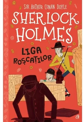 Sherlock Holmes. Liga roscatilor