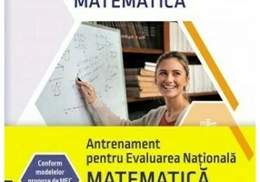 Evaluare națională 2023. Matematica. Teste de antrenament