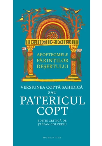 Apoftegmele Parintilor desertului Versiunea copta sahidica sau Patericul copt