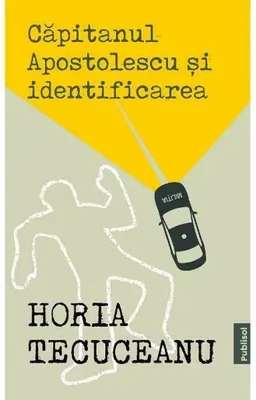 Capitanul Apostolescu si identificarea