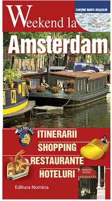 Weekend la Amsterdam