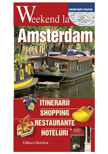 Weekend la Amsterdam