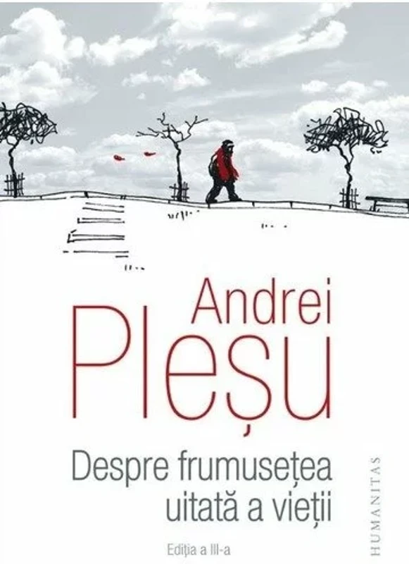 Despre frumusetea uitata a vietii