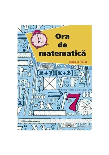 ORA DE MATEMATICA. CLS. A VII-A