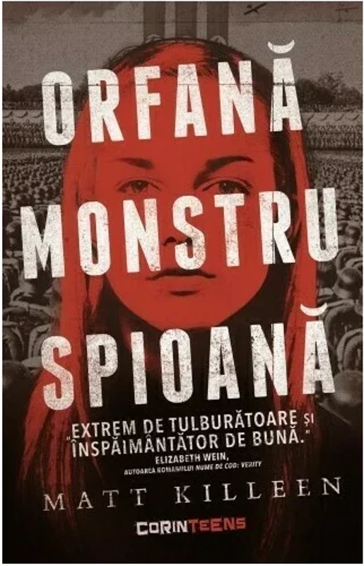 Orfana, monstru, spioana